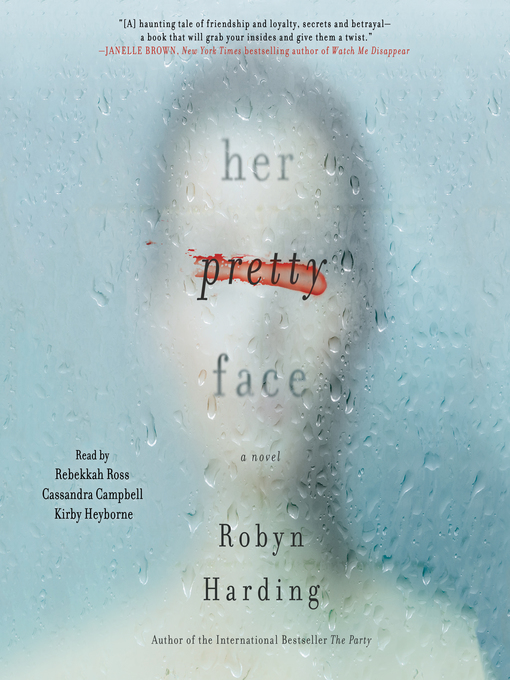 Title details for Her Pretty Face by Robyn Harding - Wait list